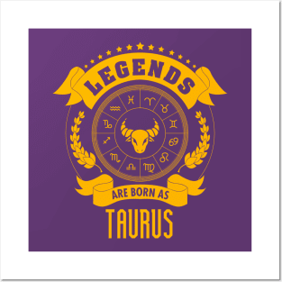 Legends are born as Taurus Posters and Art